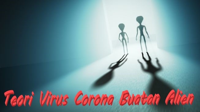 Teori Tentang Virus Corona Diduga Buatan Alien