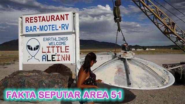 Fakta Area 51 Sebagai Tempat Penilitian Alien